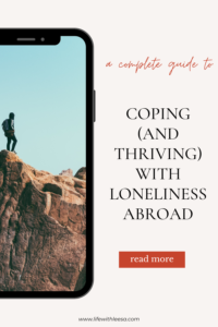 Read more about the article Coping (and Thriving) with Loneliness Abroad
